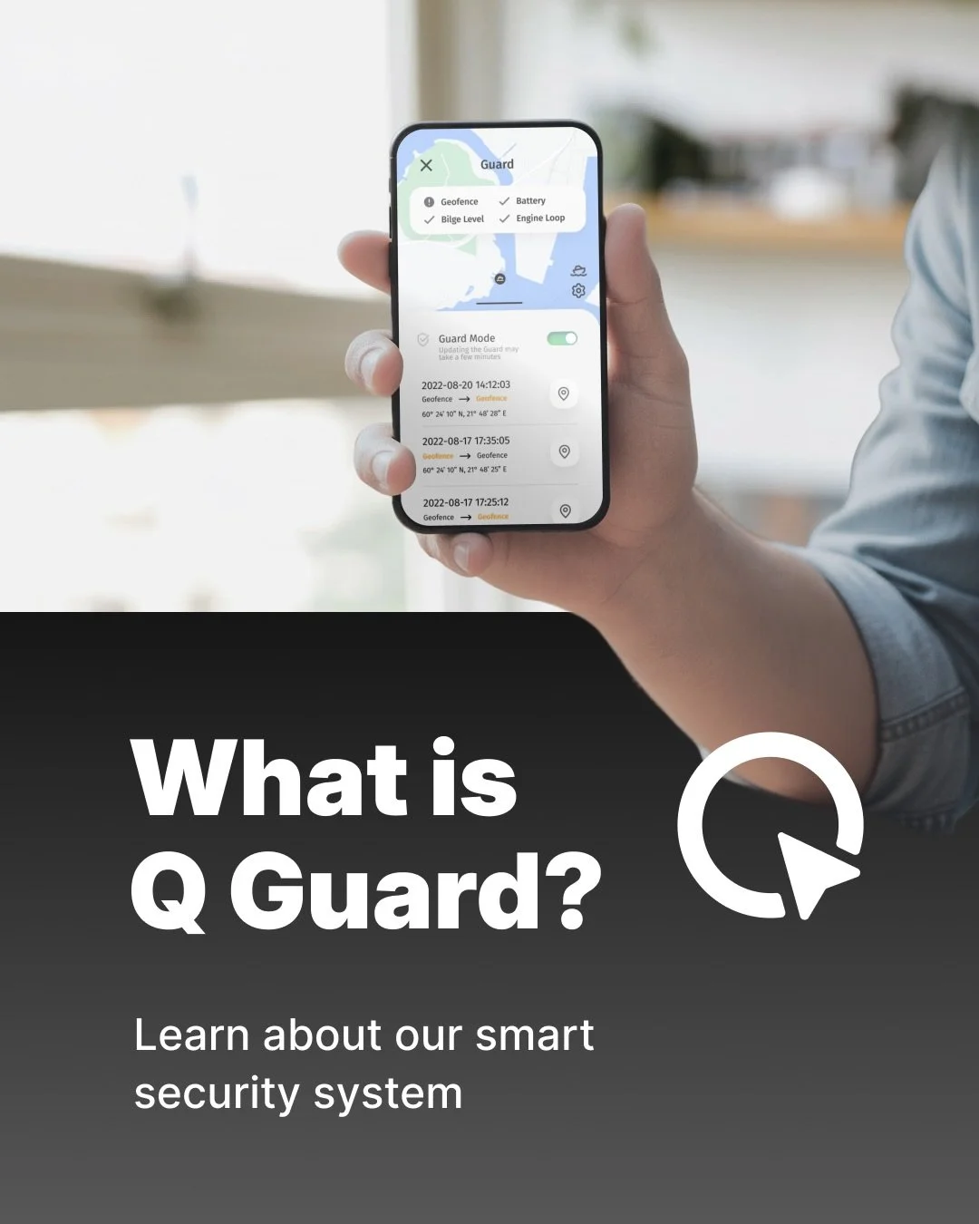 Q Guard is a remote monitoring system integrated into Q Display.

The alerts include:
&bull; Geofence alert
&bull; Battery voltage alert
&bull; Battery disconnect alert
&bull; Fuel level alert
&bull; Impact alert
&bull; Weather alert
&bull; Engine al