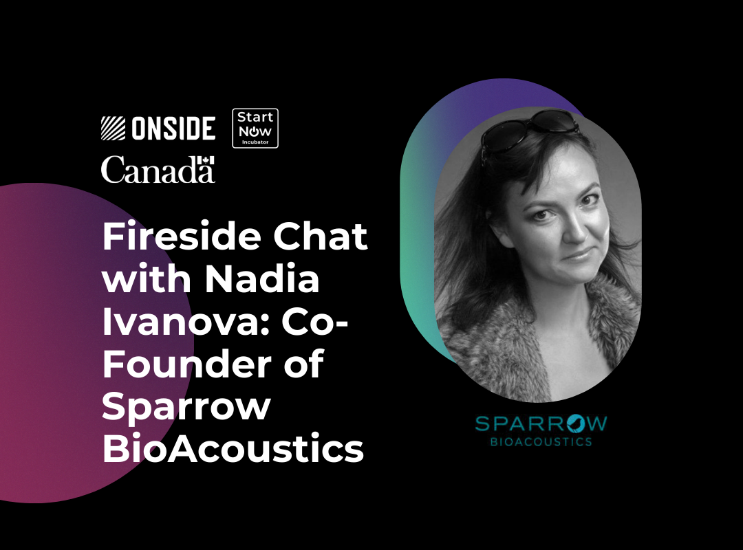 Fireside Chat with Nadia Nadia Ivanova: Co-Founder of Sparrow BioAcoustics
