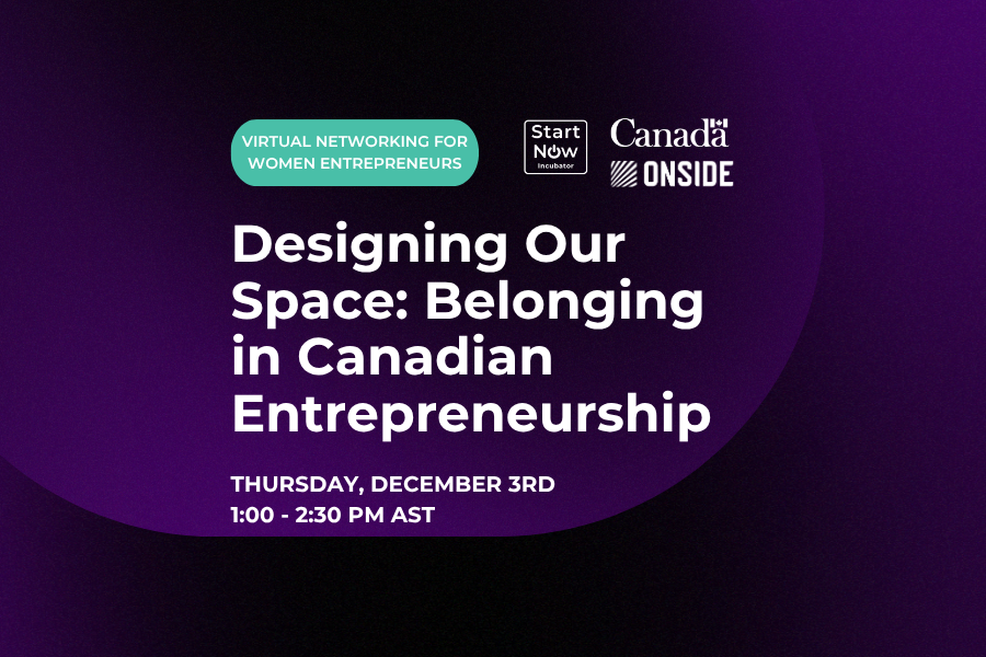 Designing Our Space: Belonging in Canadian Entrepreneurship