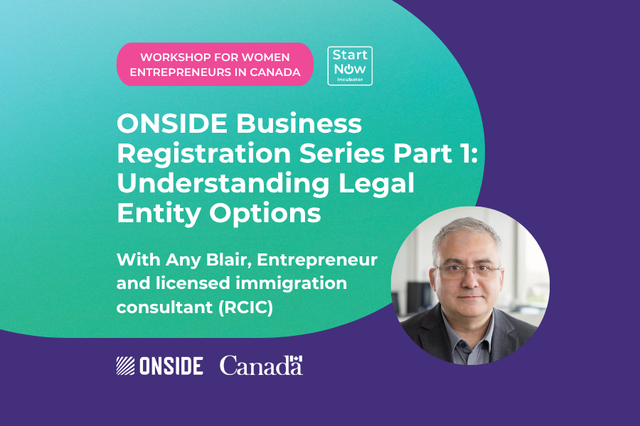 ONSIDE Business Registration Series Part 1: Understanding Legal Entity Options