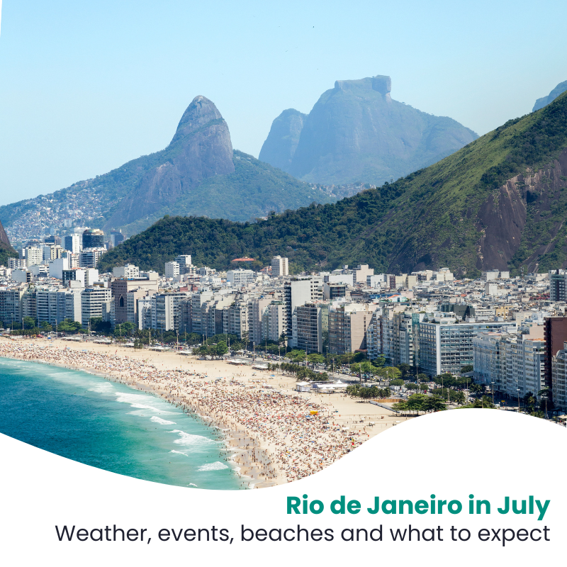 Rio de Janeiro in July: Weather, beaches and what to expect