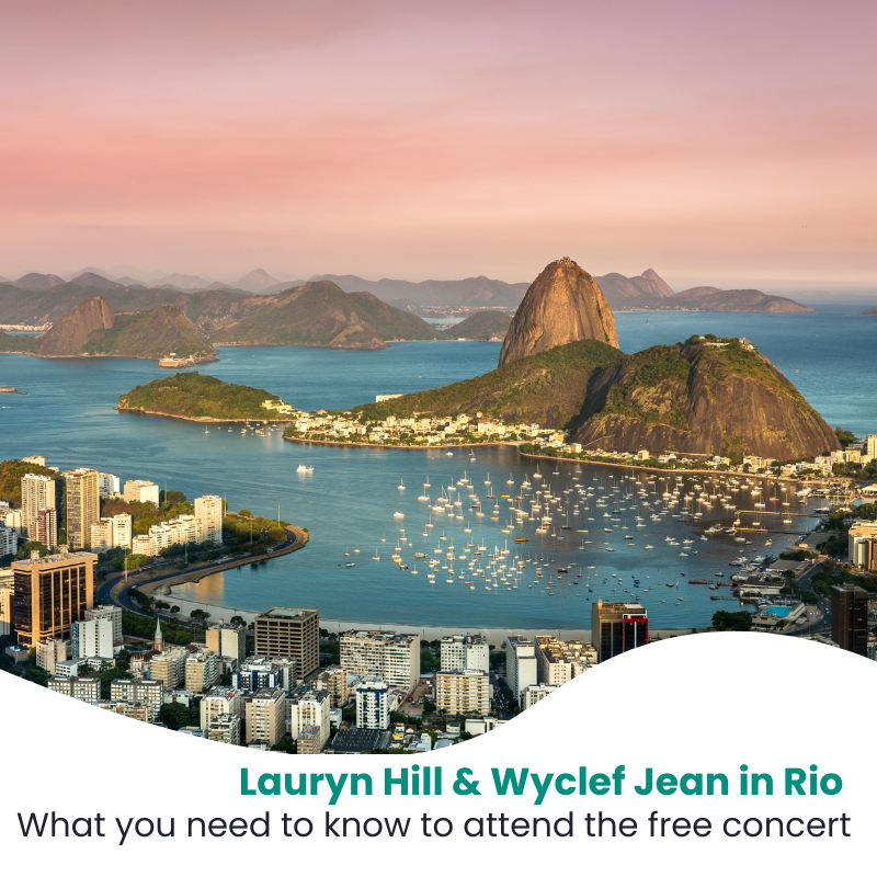 Global Citizen Live Rio de Janeiro 2026: Lauryn Hill &amp; Wyclef Jean free concert