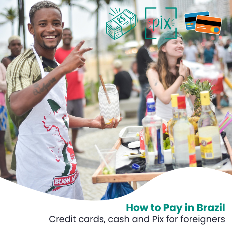How to Pay in Brazil: Credit Card, Cash or Pix for Foreigners