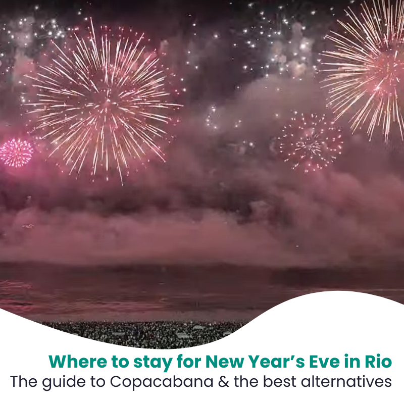 Where to stay in Rio de Janeiro for New Year's Eve: Copacabana &amp; the best alternatives