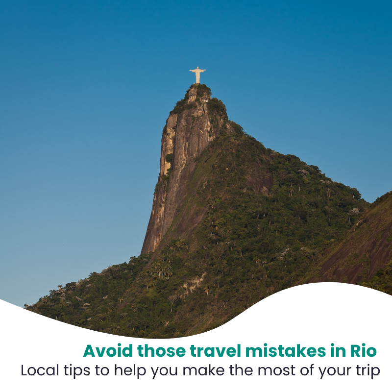 Common travel mistakes tourists make in Rio de Janeiro (and how to avoid them)