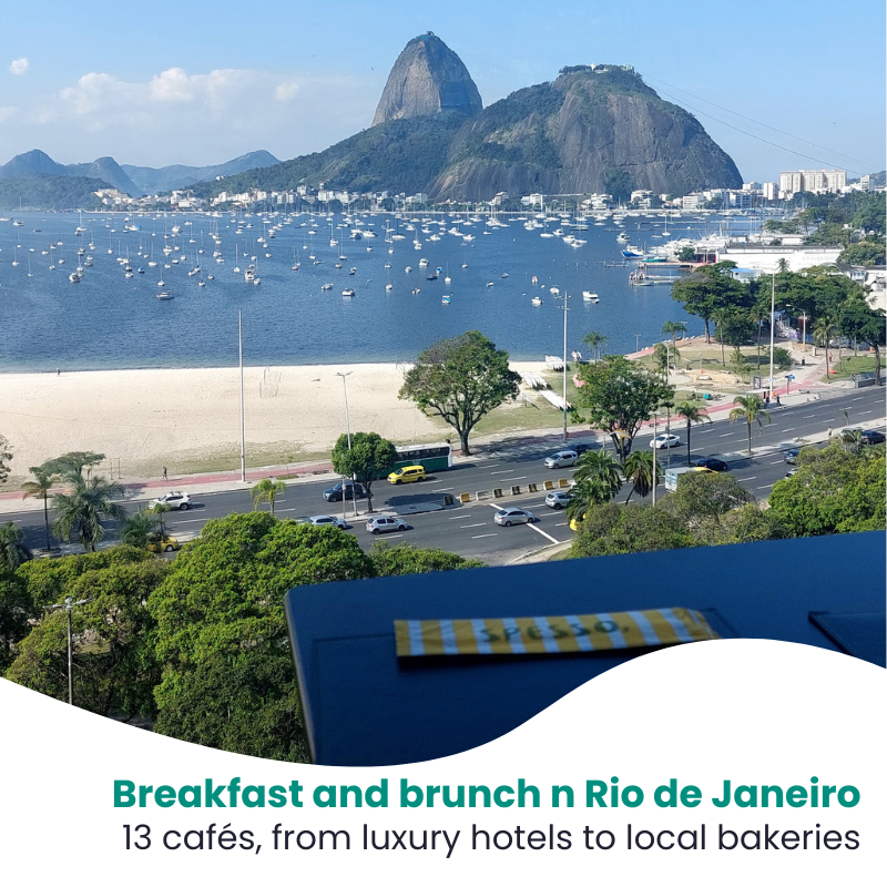 Best breakfast &amp; brunch in Rio de Janeiro: From ocean views to Brazilian classics