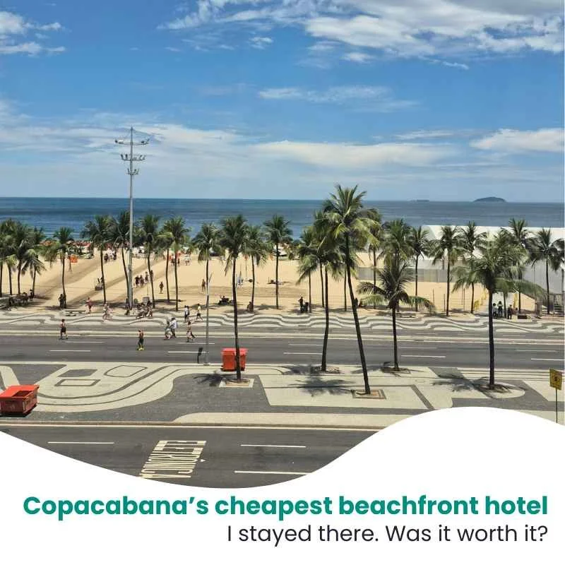 Astoria Palace: Staying at the Cheapest Beachfront Hotel in Copacabana, Rio de Janeiro