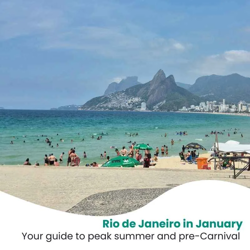 Rio de Janeiro in January: Summer, Carnival warm-up and where to stay