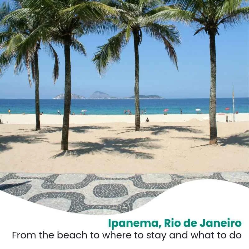Ipanema, Rio de Janeiro: The Beach and What to Know Before You Go