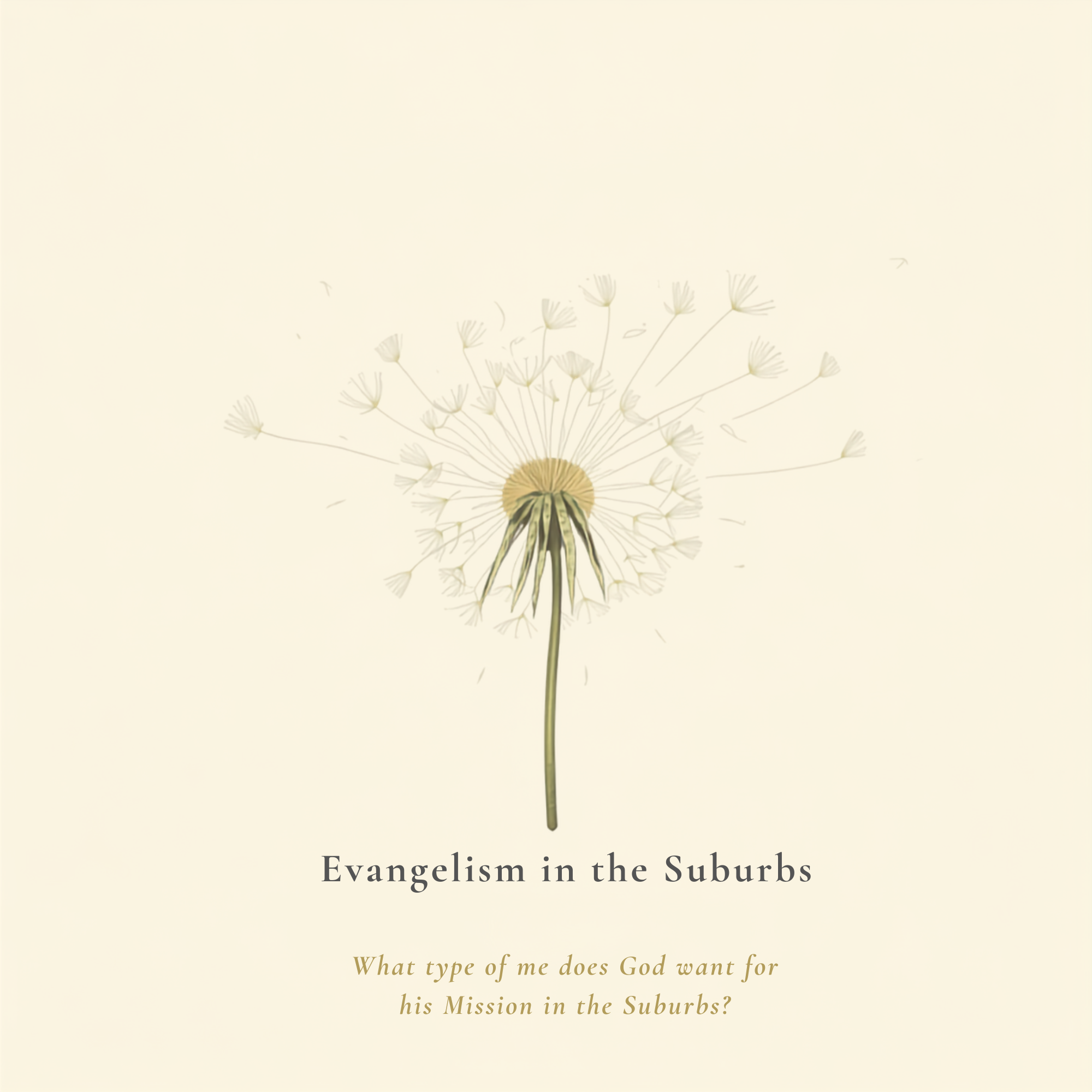 Evangelism in the Suburbs: How to Share Your Faith as an Ordinary Person 