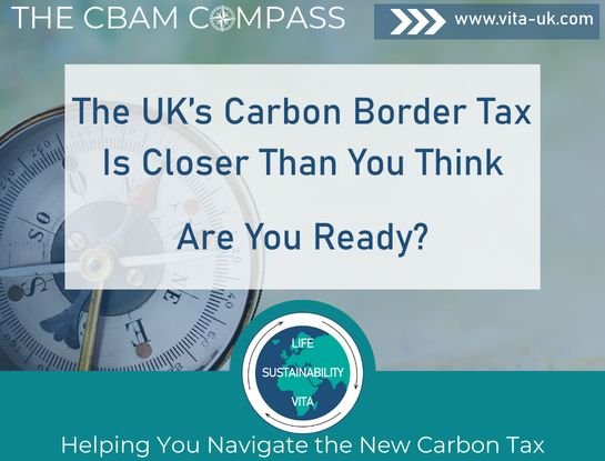 The UK’s CBAM Is Closer Than You Think, Are You Ready?