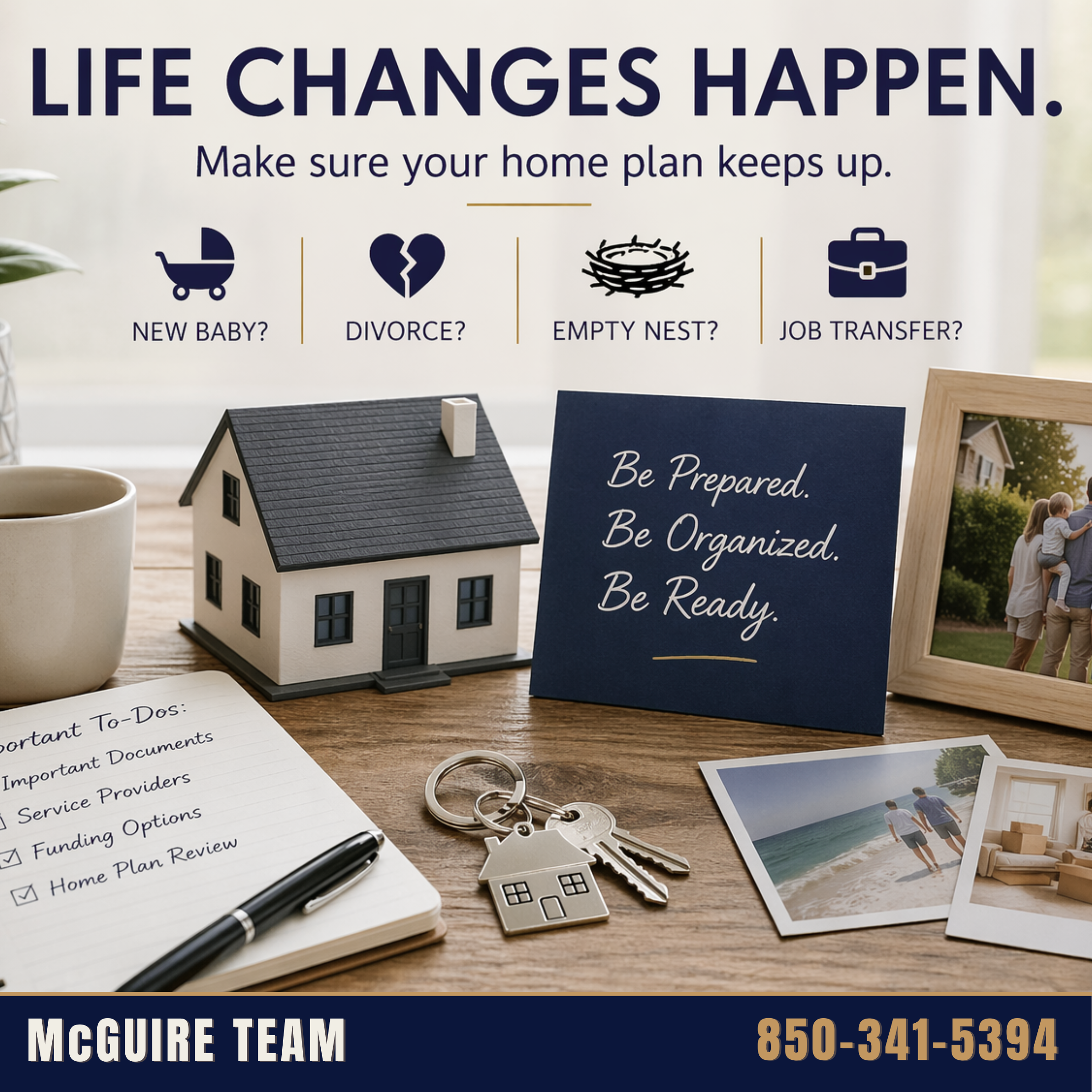 Planning home decisions during major life changes, McGuire Team will help you navigage