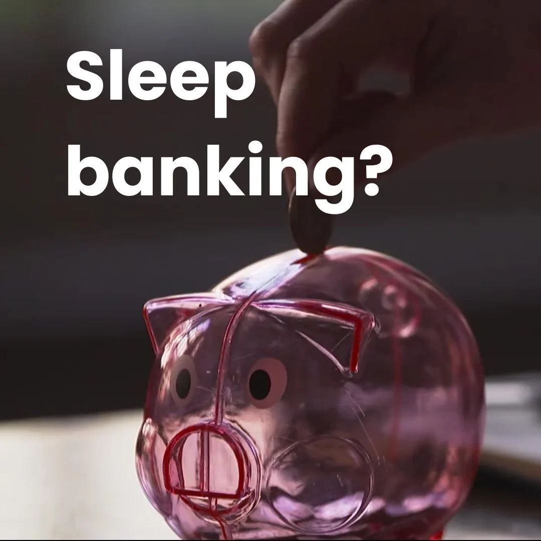 Sleep Banking