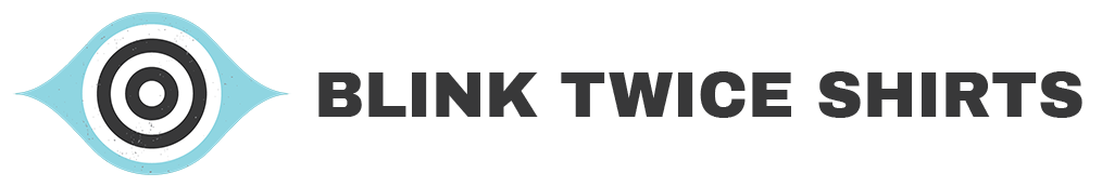 Blink Twice Shirts