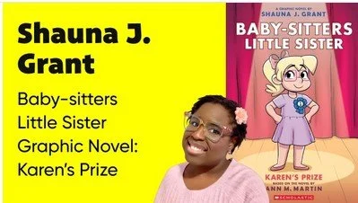 Shauna J. Grant Baby-sitters Little Sister Graphic Novel: Karen’s Prize