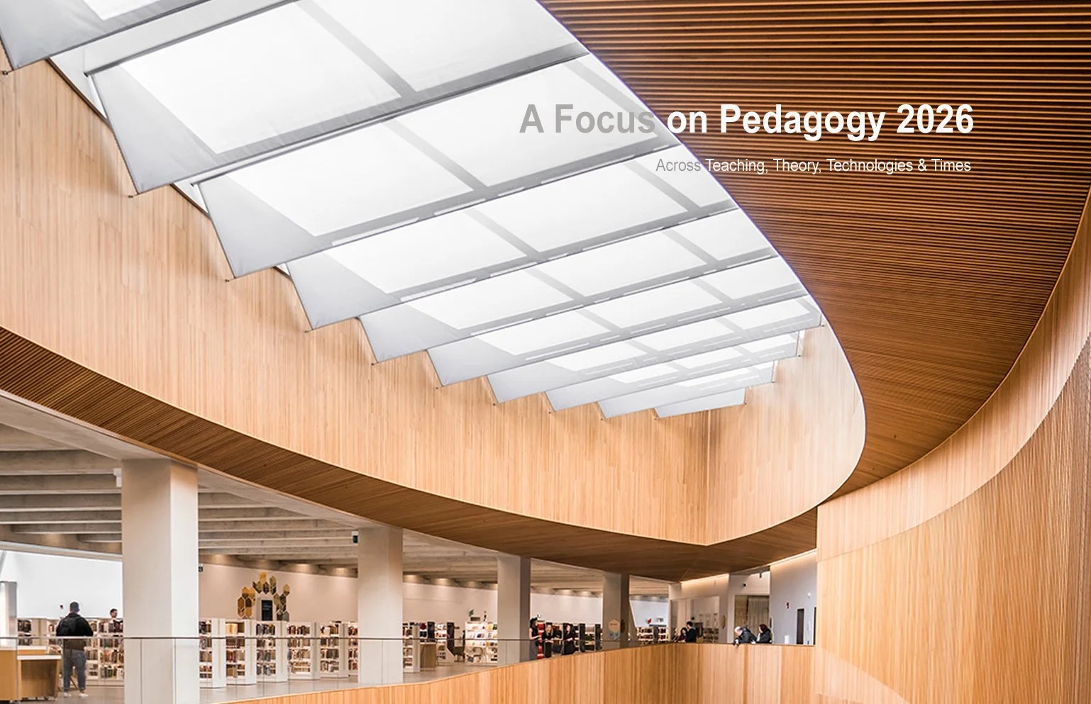 Conference: Focus on Pedagogy 2026 Across Teaching, Theory, Technologies &amp; Times