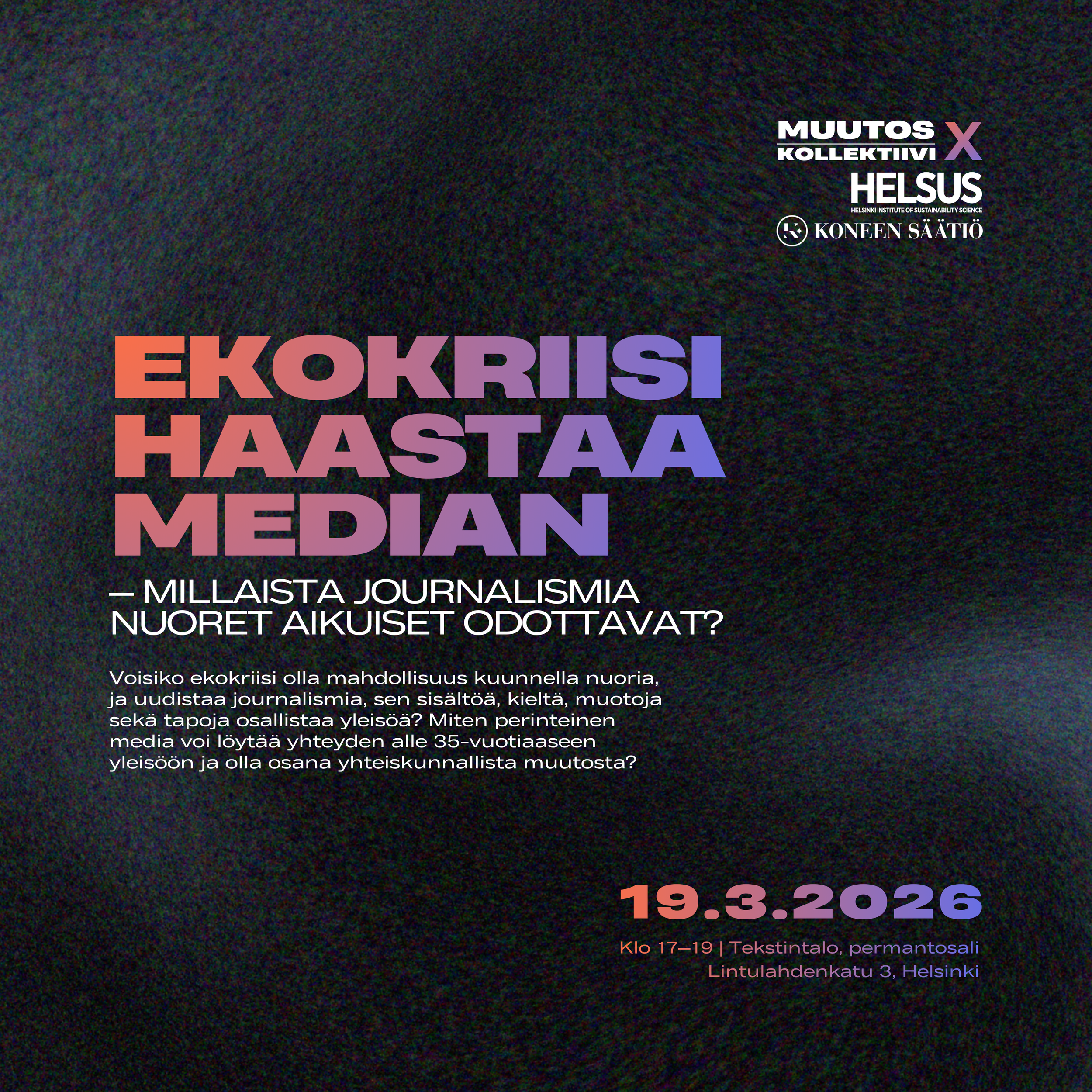 Ekokriisi haastaa median - millaista journalismia nuoret aikuiset odottavat?