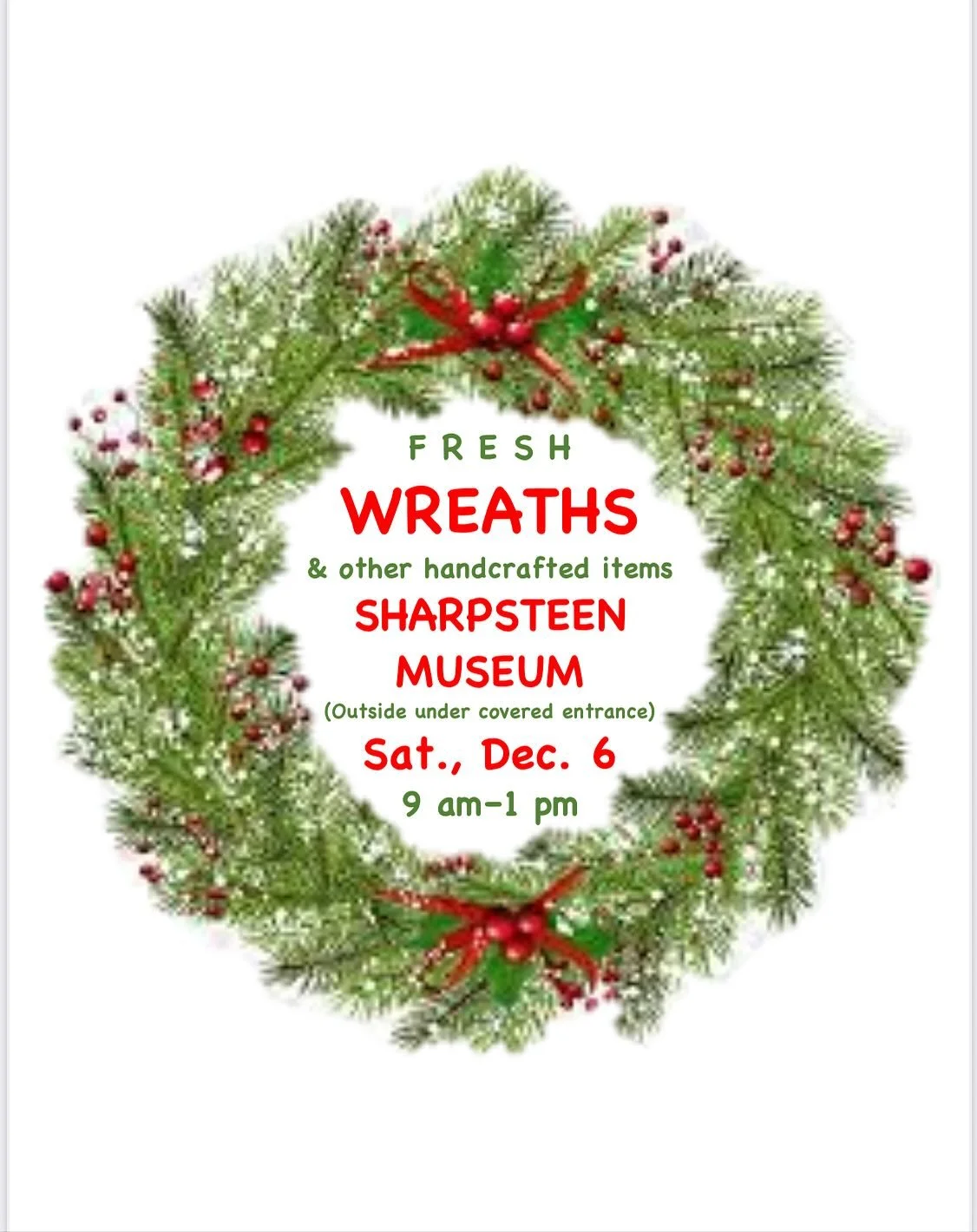 Our famous annual wreath sale is coming up! Fresh green wreaths and handmade gifts will get you ready for the holidays. Come early - they always sell out. Saturday, Dec. 6, 9am - 1 pm, in front of the museum. #wreathsale #holidaygiftsale #greenwreath