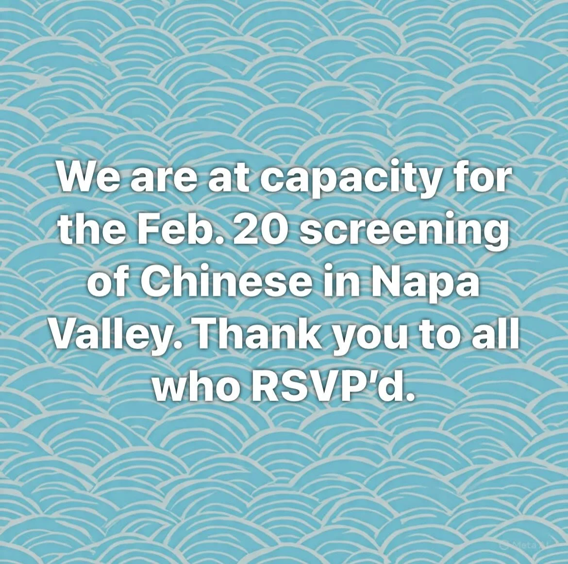We are at full capacity for our screening of &ldquo;Chinese in Napa Valley&rdquo; at the museum. Thank you to all who contacted us to RSVP.