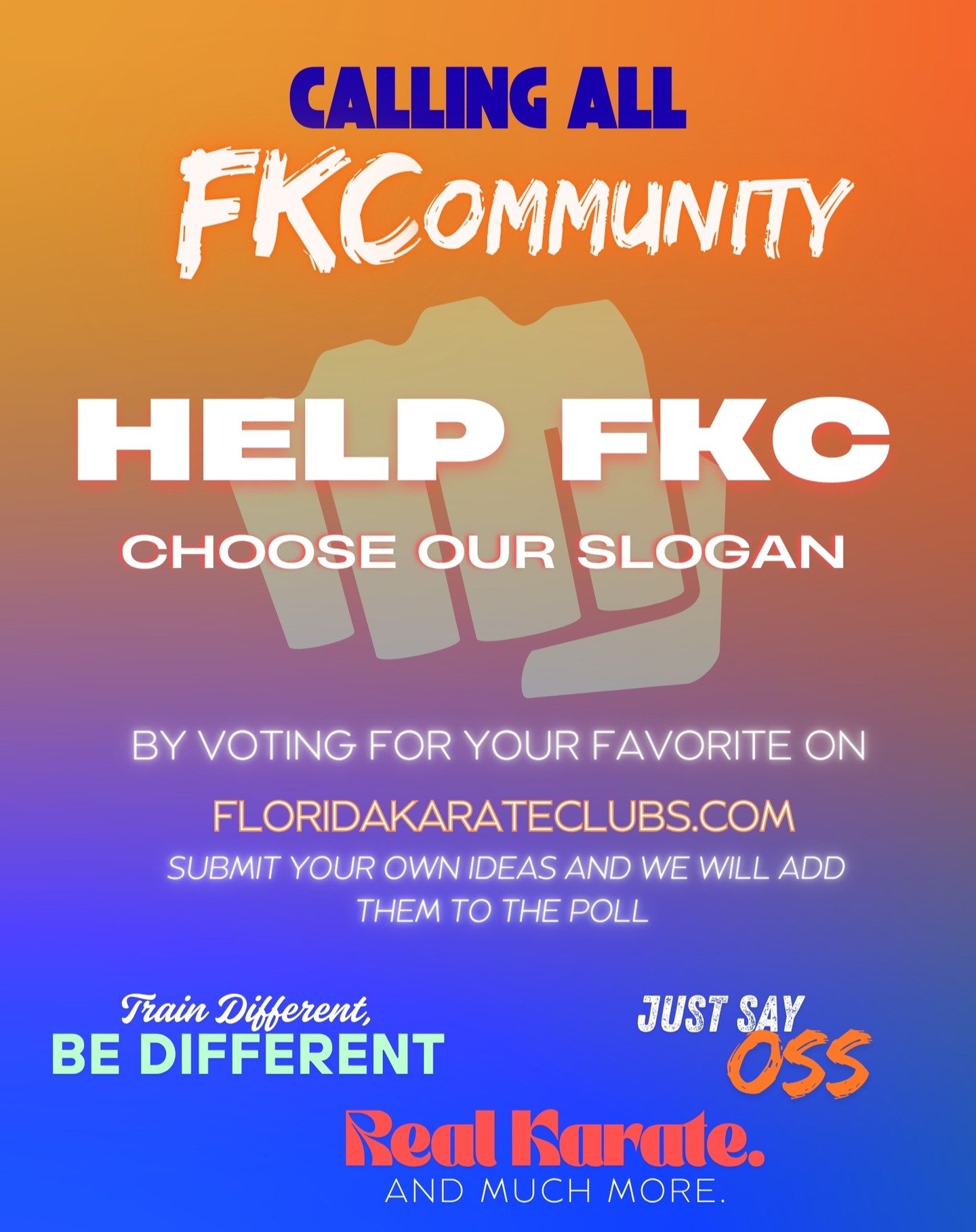 https://www.floridakarateclubs.com/fkcommunity

FKCommunity&hellip; we need your input!

Nike has 'Just Do It' 
Arawasa has 'All the power you need'

Now it&rsquo;s time for Florida Karate Clubs to find our voice&mdash;and we want you to help us choo