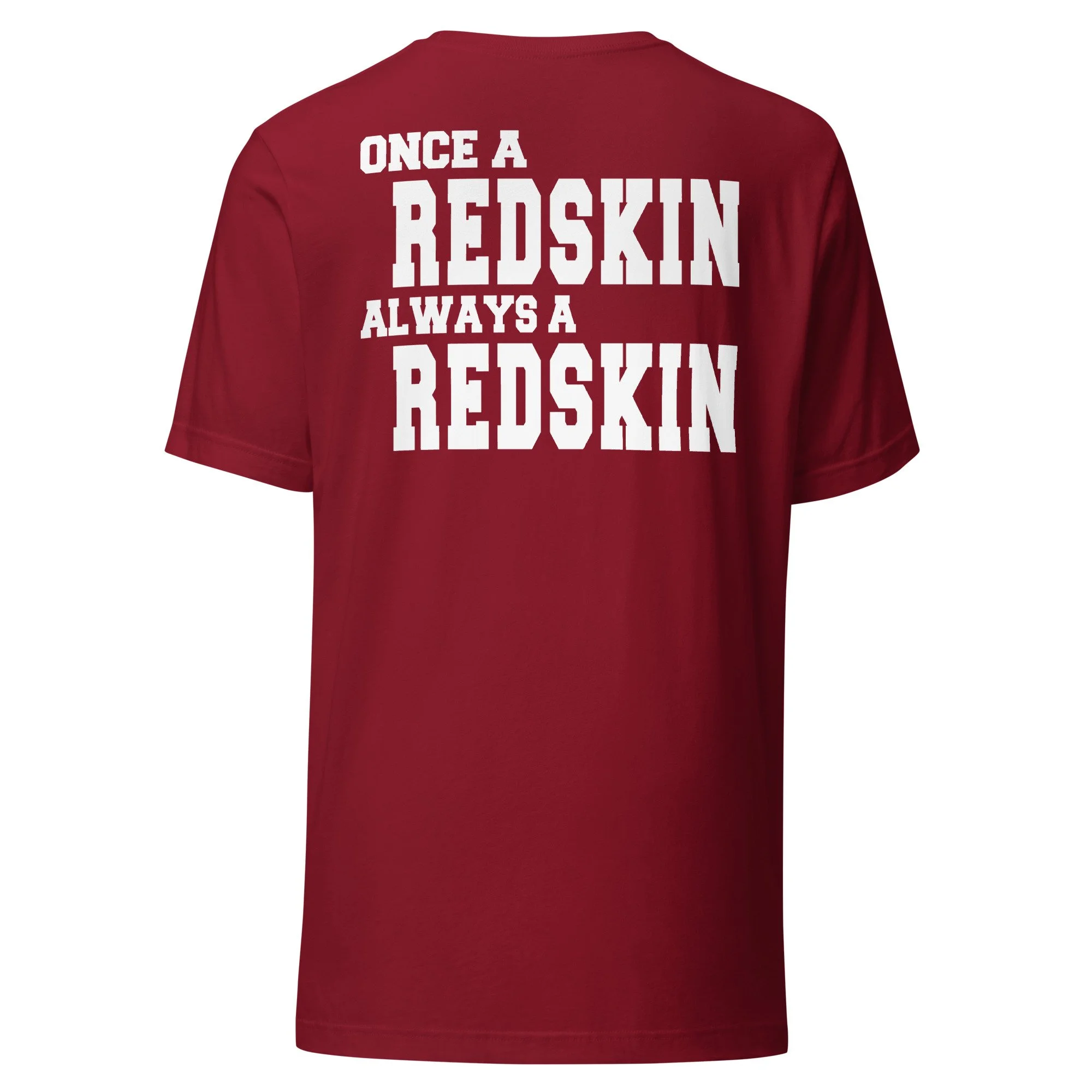 Always a Redskin Unisex t-shirt