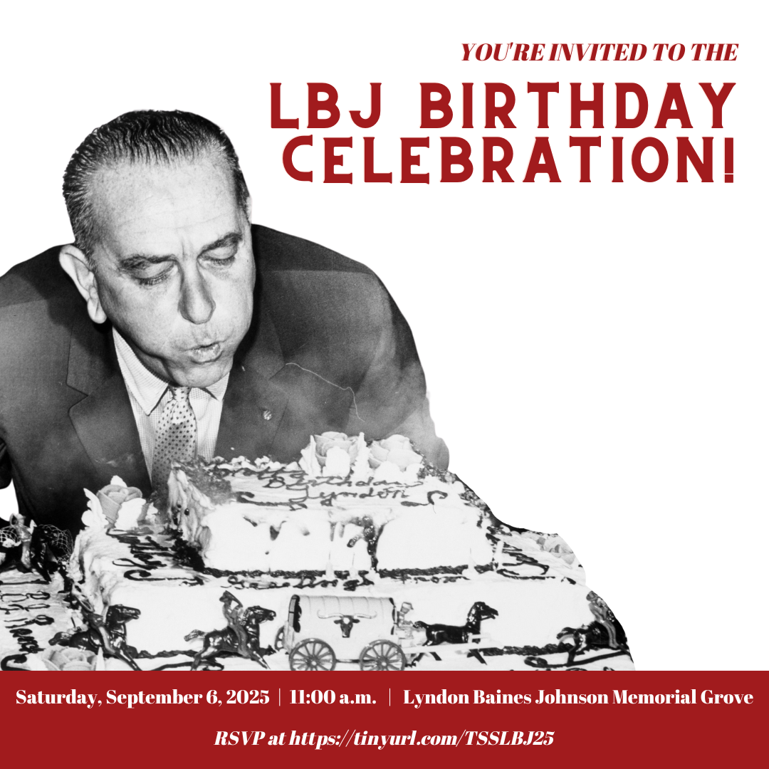 LBJ Birthday Celebration