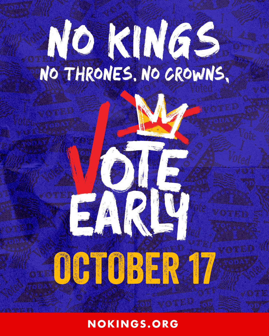 No Kings –&nbsp;Get Out the VOTE!