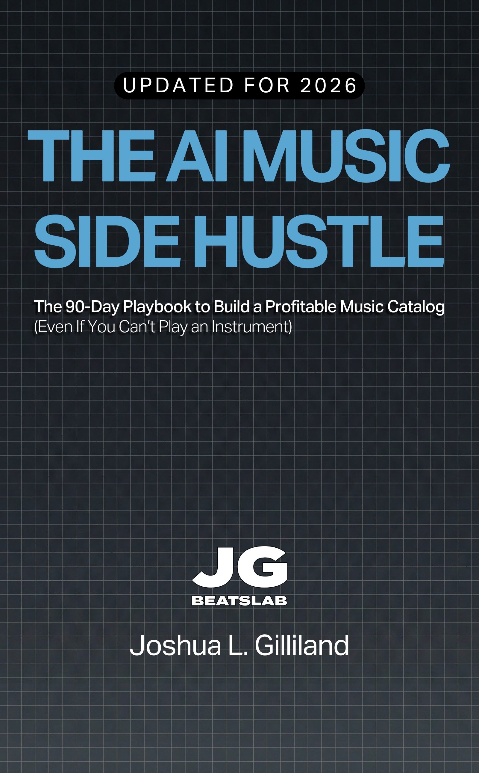 2026 Update AI Music Side Hustle Cover.jpeg