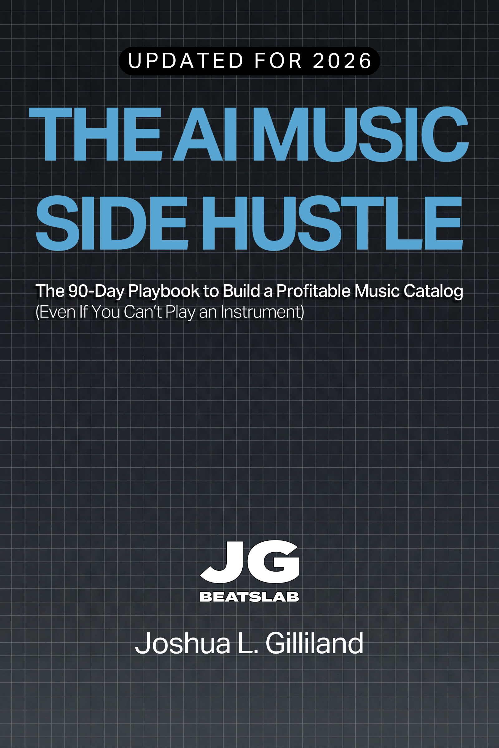 Updated AI Music Side Hustle 2026 Cover.png
