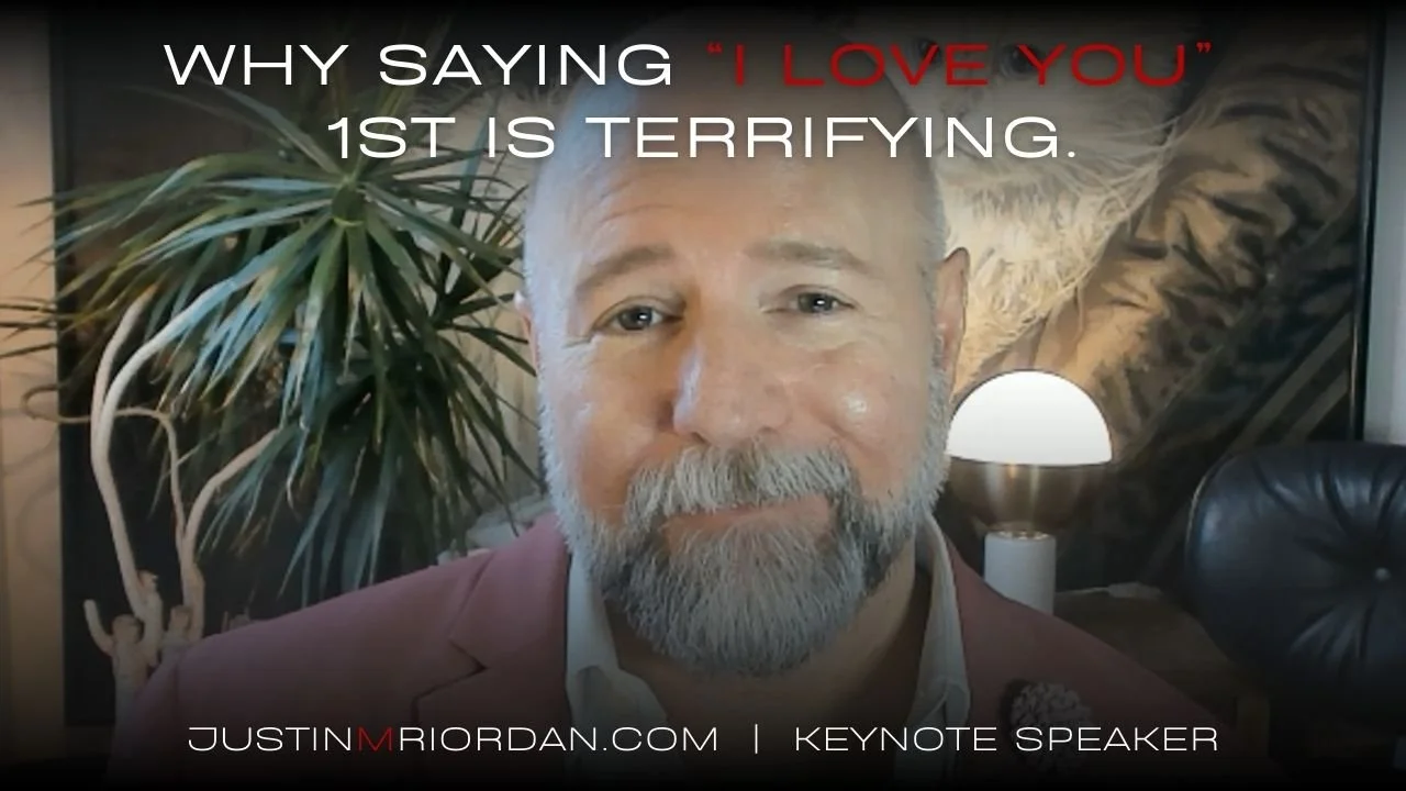 WHY SAYING “I LOVE YOU” FIRST IS TERRIFYING.