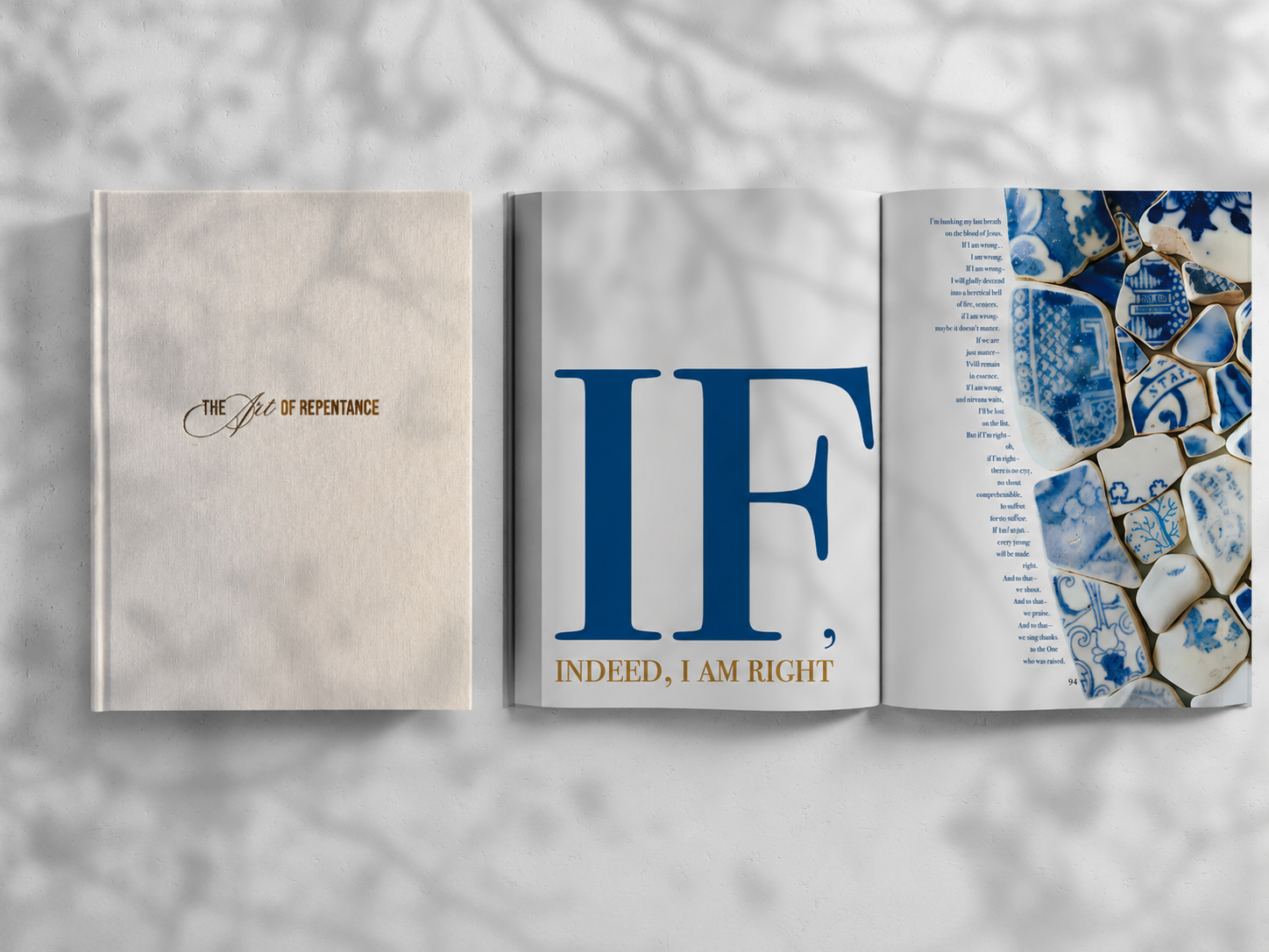 Open book displaying the phrase "The Art of Repentance" on the left page, and a large text "I," with the words "Indeed, I am right" below it, and a page filled with blue and white ceramic pieces and text on the right.