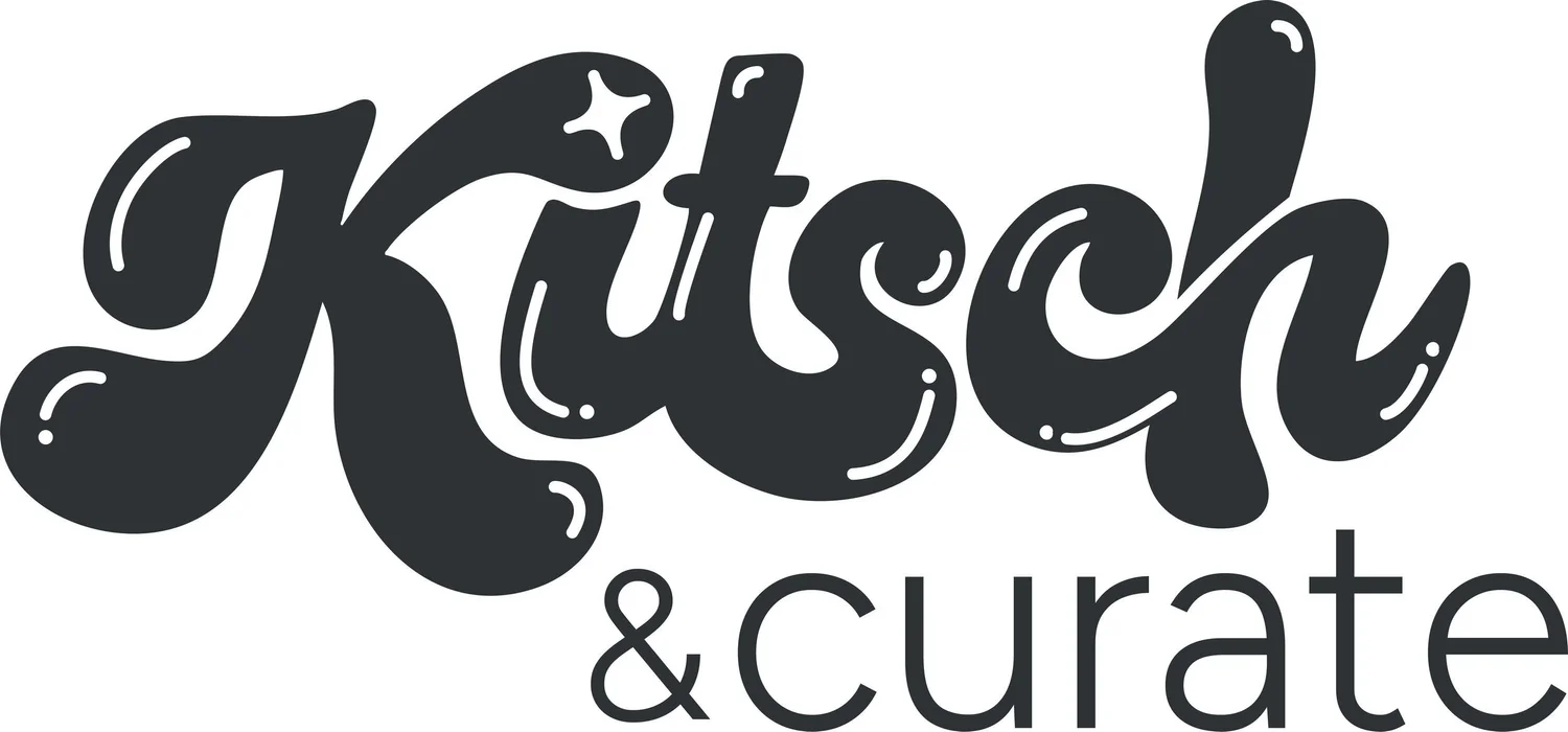 Kitsch &amp; Curate