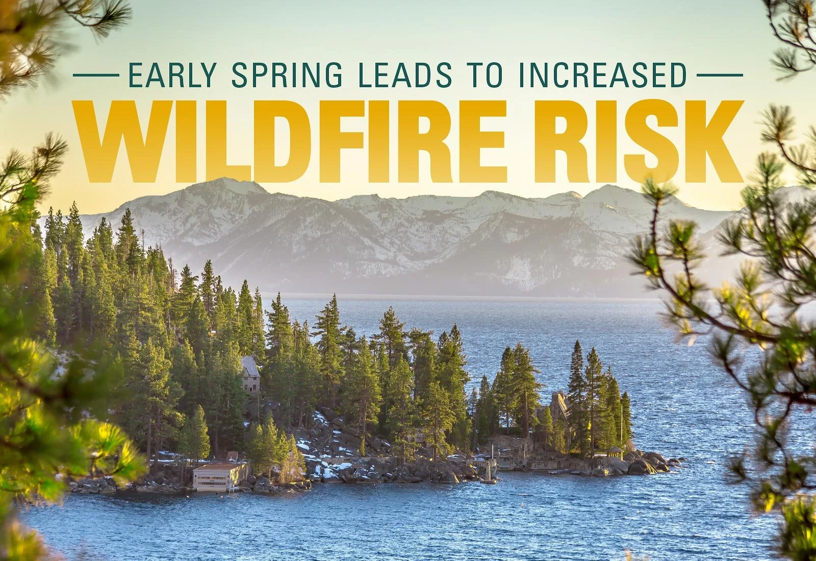 Early Spring Increases Wildfire Risks: What to Expect and How to Be Prepared