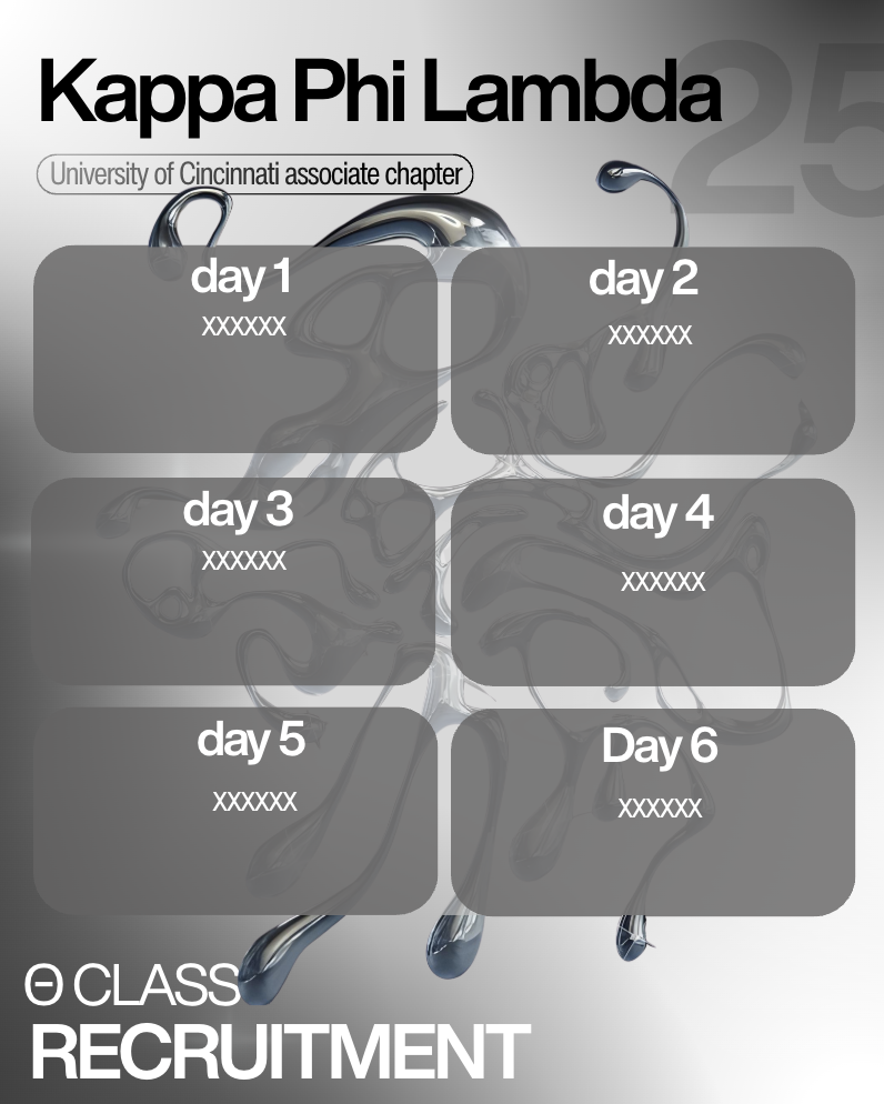Schedule for Kappa Phi Lambda University of Cincinnati associate chapter with six days labeled day 1 to day 6, over a background with a stylized, metallic lotus flower design, and text indicating class recruitment.