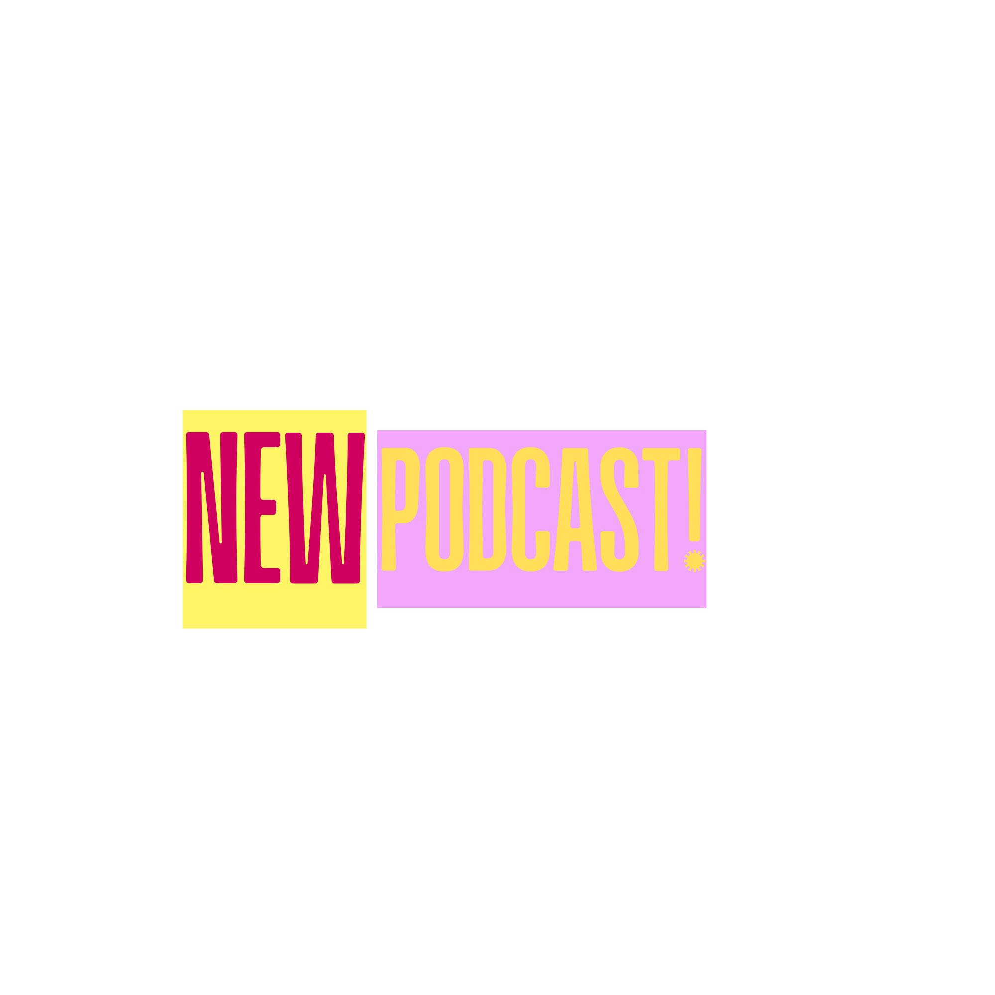 Graphic with bold text that says 'New Podcast!'