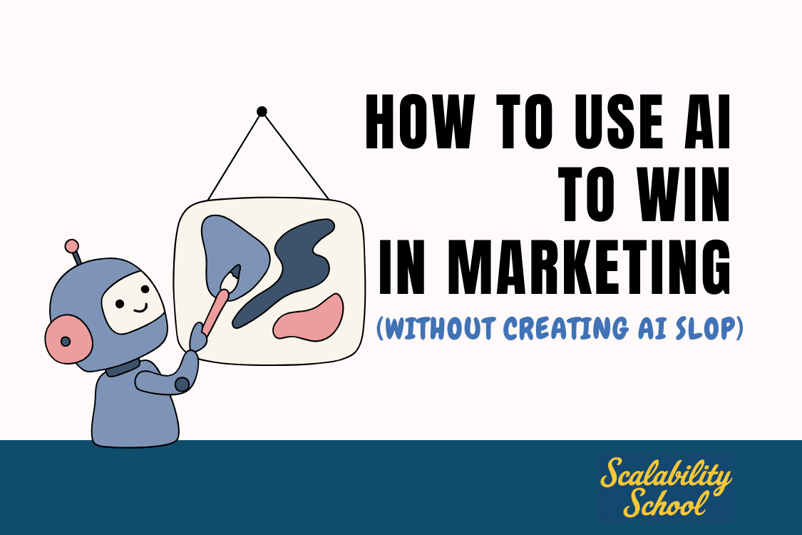 How to Use AI to Win in Marketing (Without Creating AI Slop)