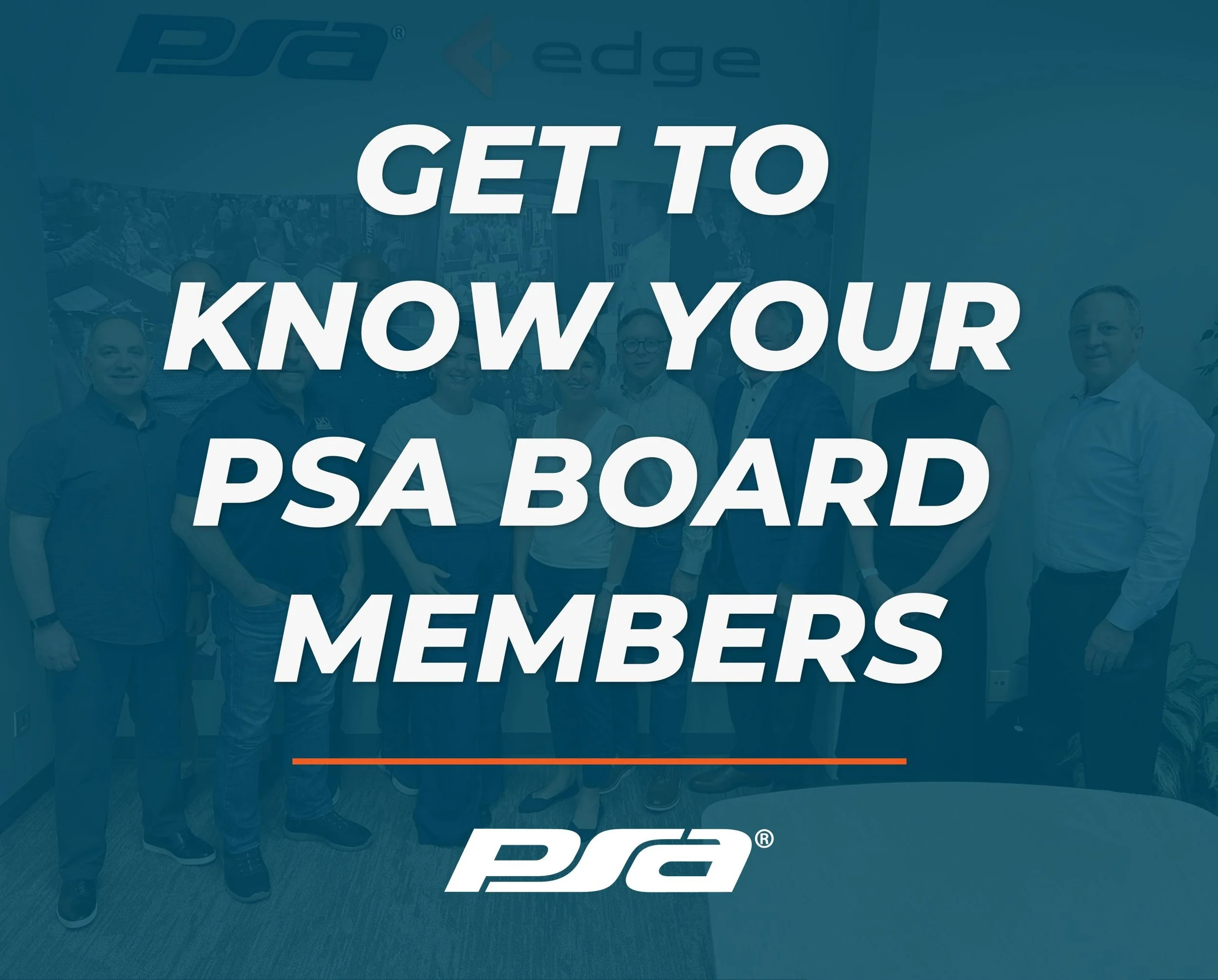 Get to Know PSA’s Board of Directors