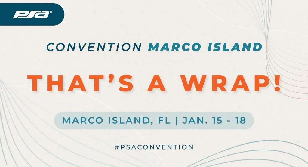 PSA Convention Marco Island – That’s a Wrap!