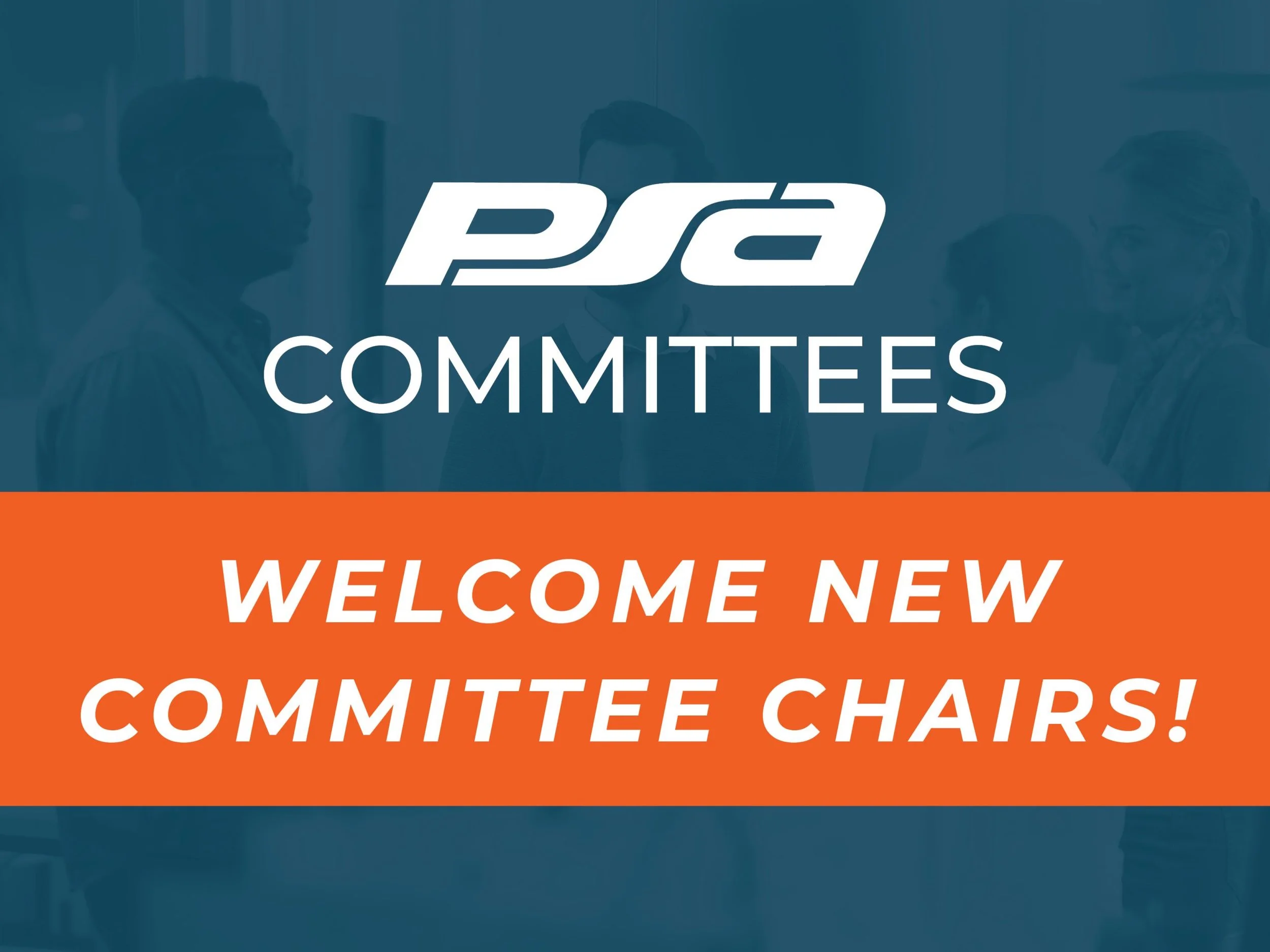 Welcome New PSA Committee Chairs for FY26