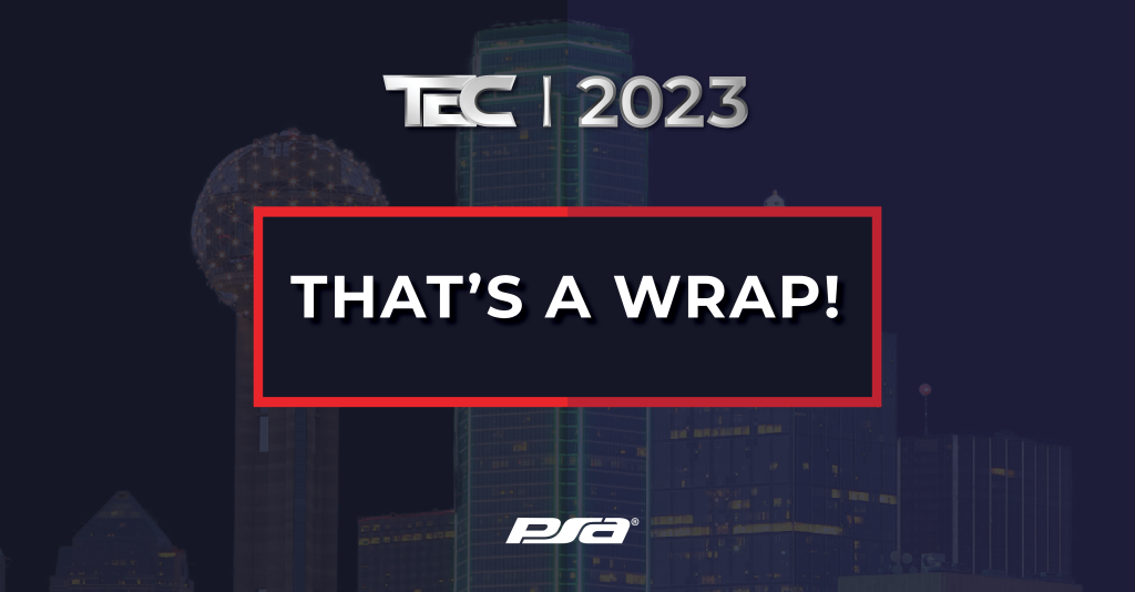 PSA TEC 2023 – That’s a Wrap!