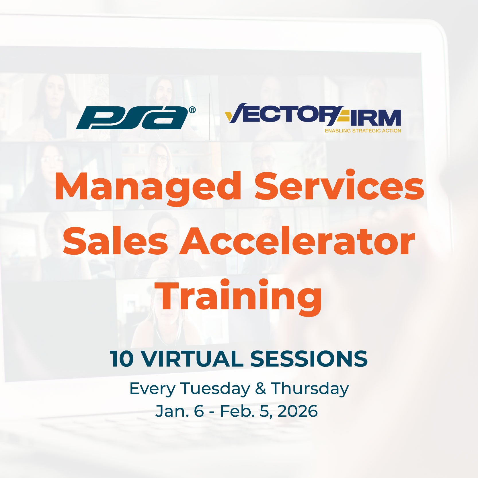 PSA &amp; Vector Firm’s Managed Services Sales Accelerator Training