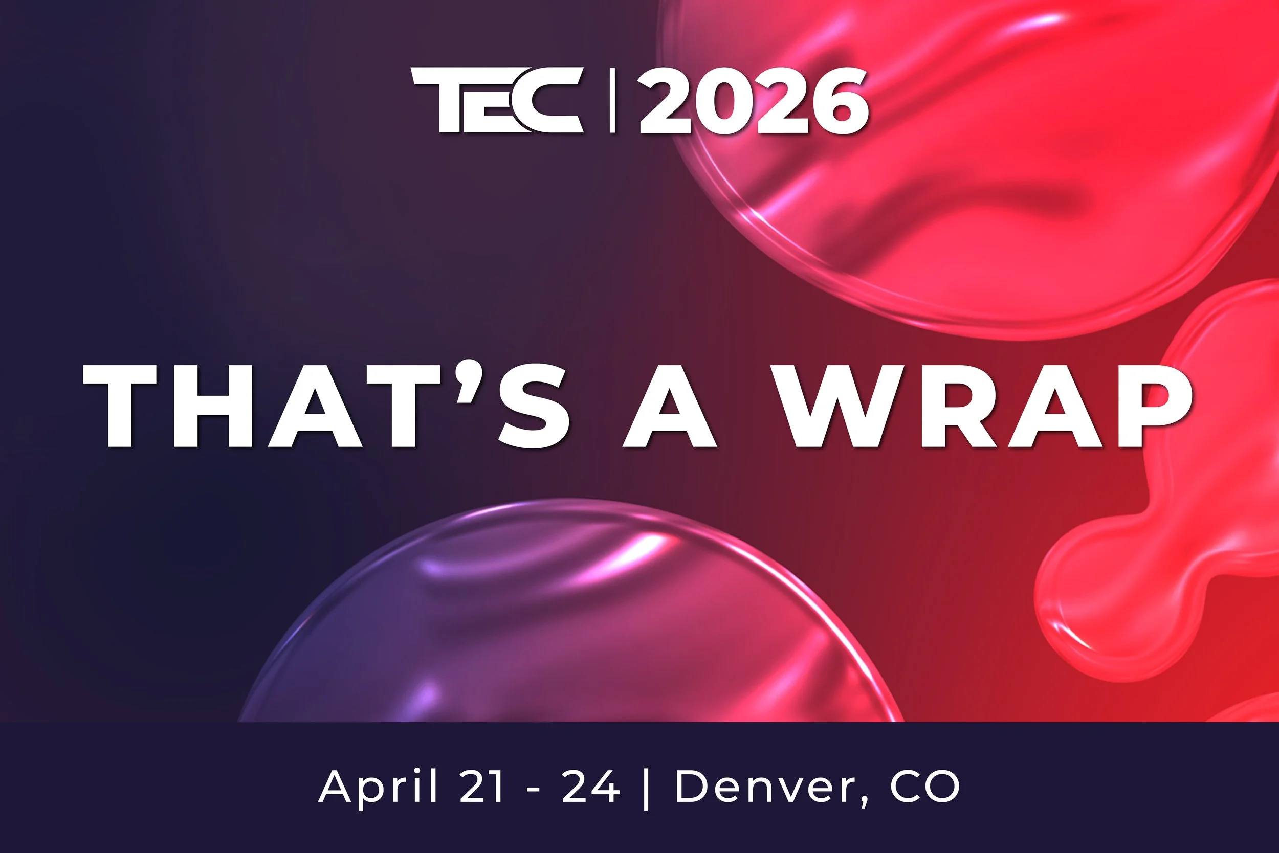 That’s a Wrap on PSA TEC 2026!