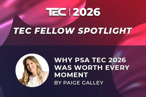 Why PSA TEC 2026 Was Worth Every Moment