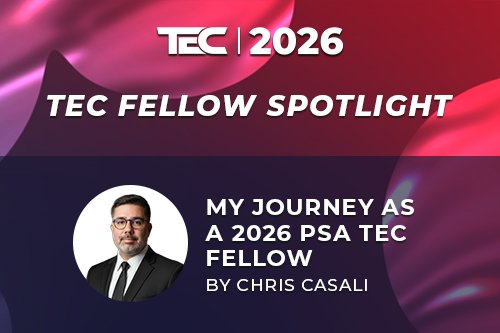 My Journey as a 2026 PSA TEC Fellow