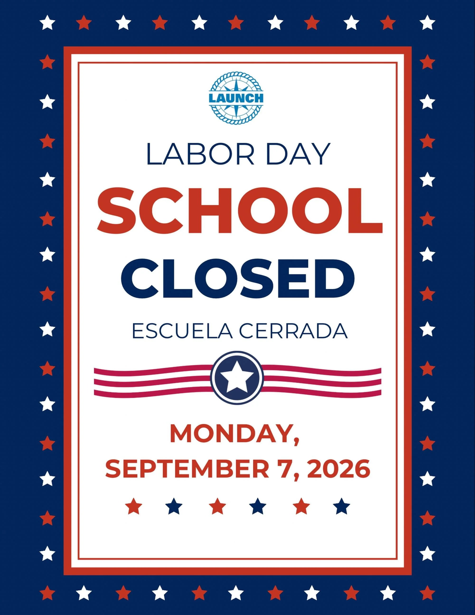 Happy Labor Day to all of our Launch Community! &iexcl;Feliz D&iacute;a del Trabajo a toda nuestra comunidad de Launch!