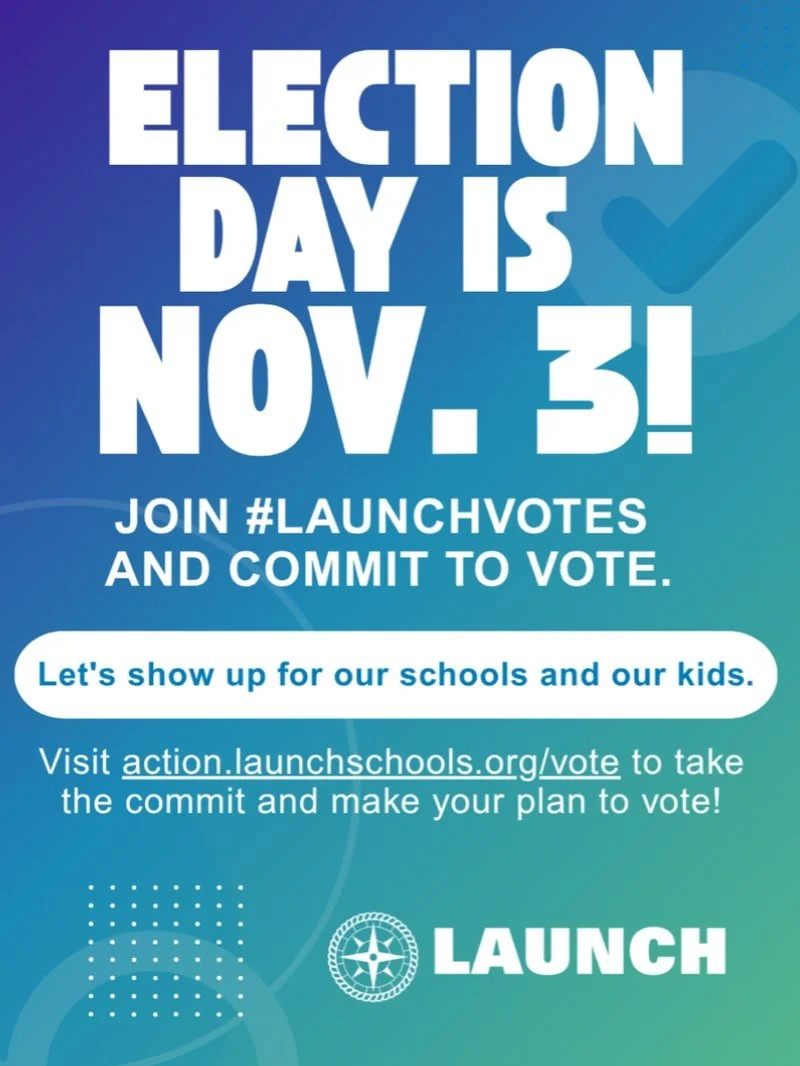 Launch families!! Join us in committing to vote on November 3. When we show up together, our voices are impossible to ignore. 

Join a growing community of Launch families in committing  to vote and making a plan to vote here: https://action.launchsc