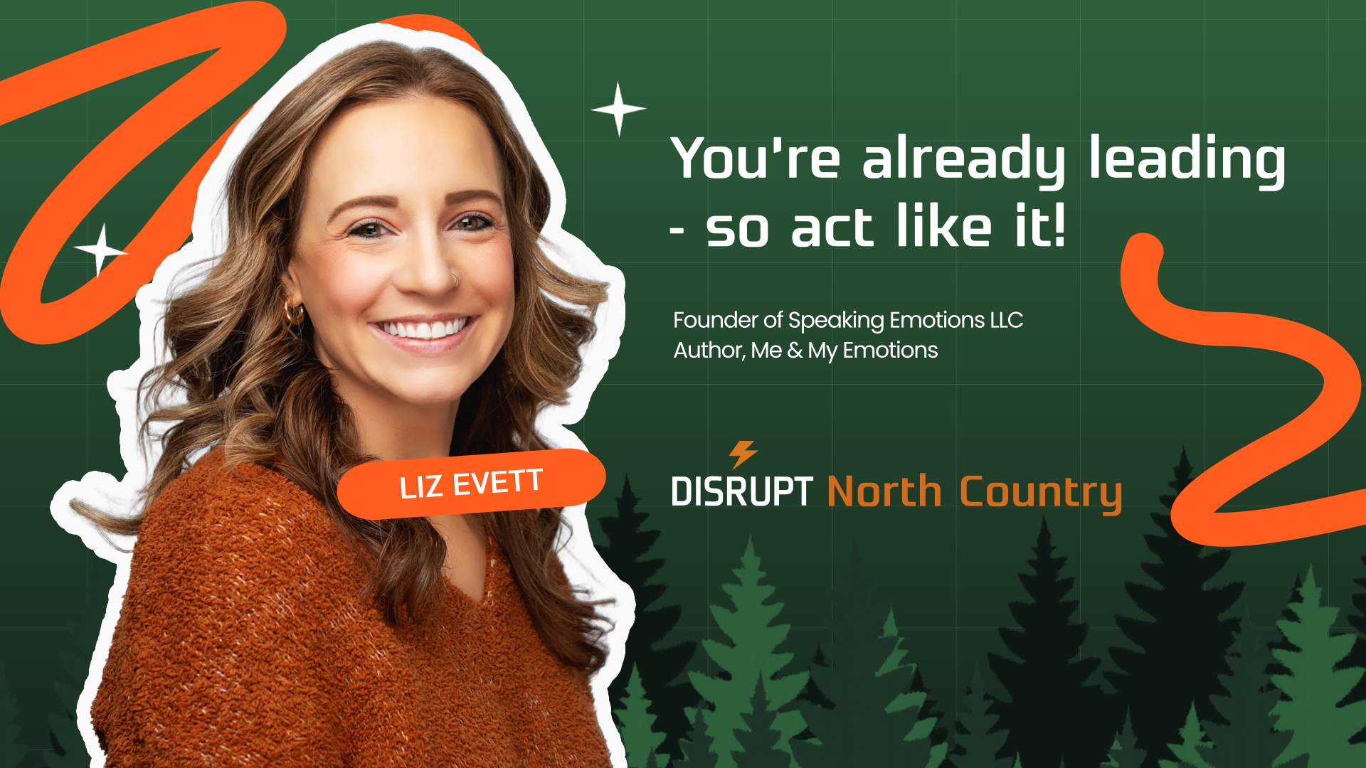 You're Already Leading - So Act Like It! | Elizabeth Evett