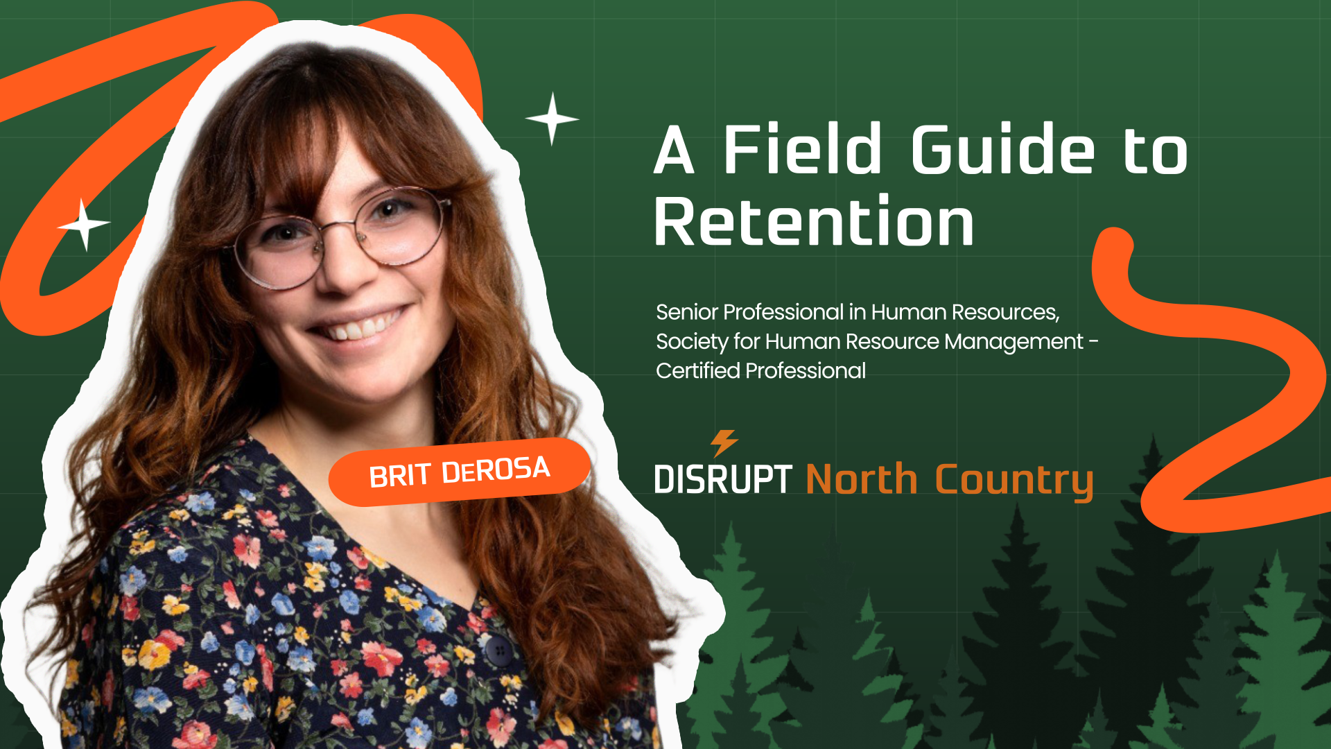 A Field Guide to Retention | Brit DeRosa