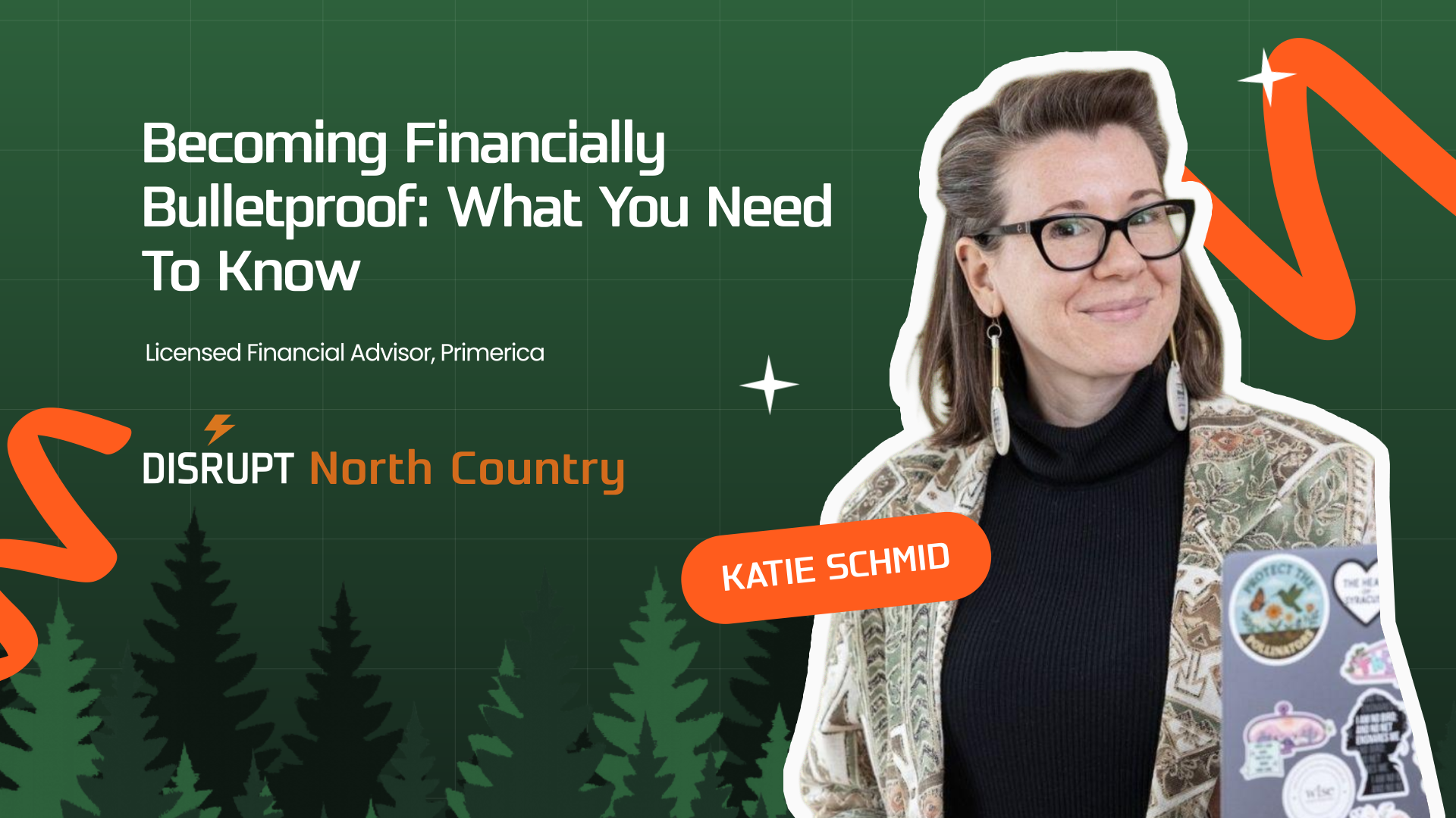 Becoming Financially Bulletproof: What You Need to Know | Katie Schmid