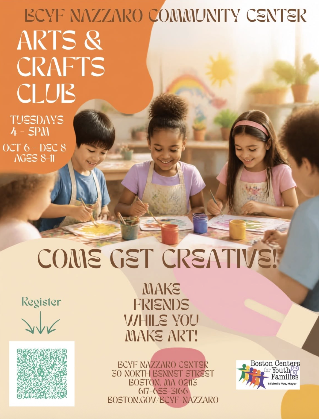 Flyer for BCYF Nazzaro Community Center Arts & Crafts Club with children painting and smiling, event details, registration QR code, and Boston Centers for Youth & Families logo.